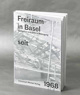 Freiraum in Basel seit 1968